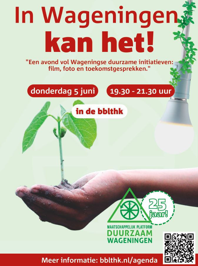 Uinodiging 5 juni (poster) Vier mee: 25 jaar Platform Duurzaam Wageningen!
